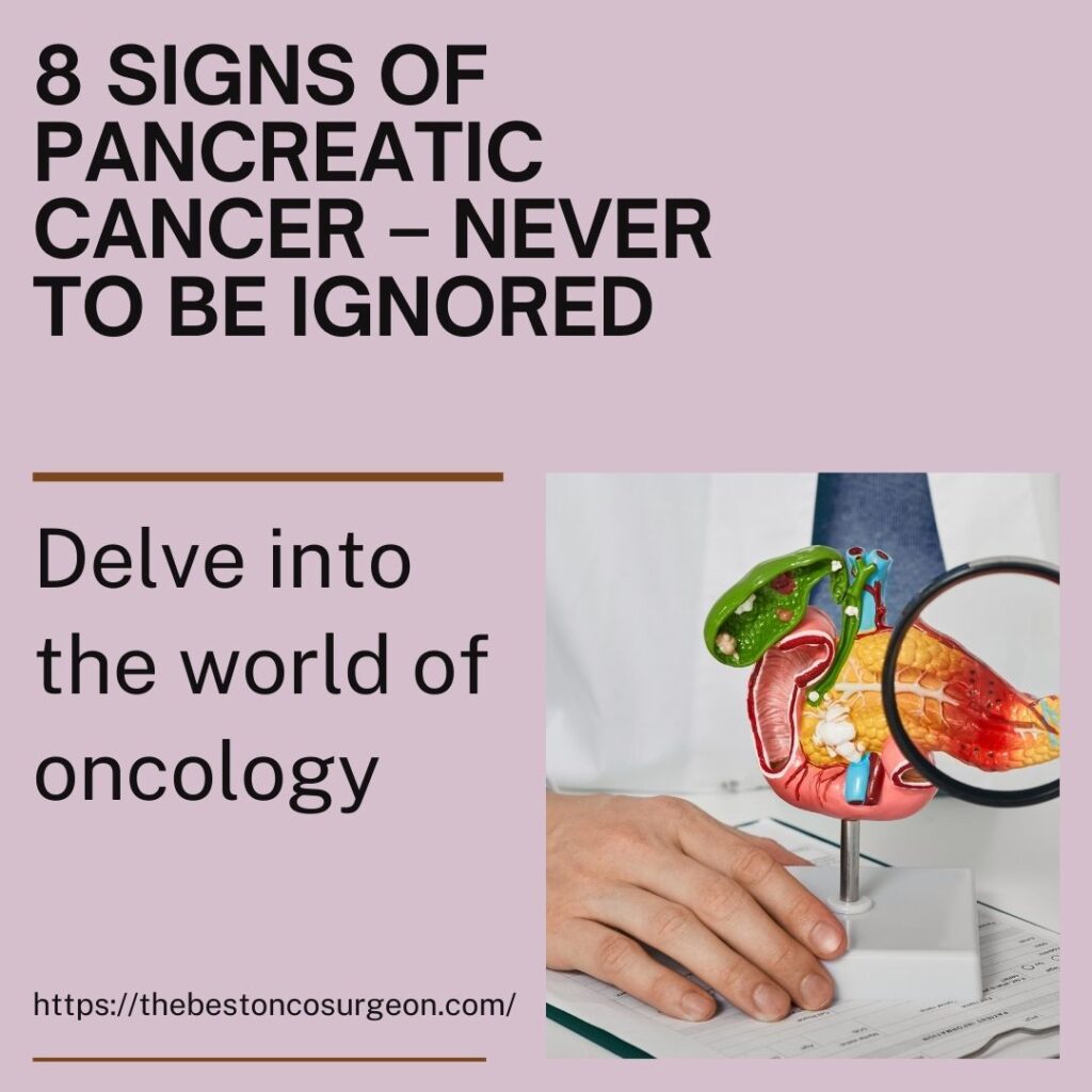 8 Signs of Pancreatic Cancer – Never to Be Ignored